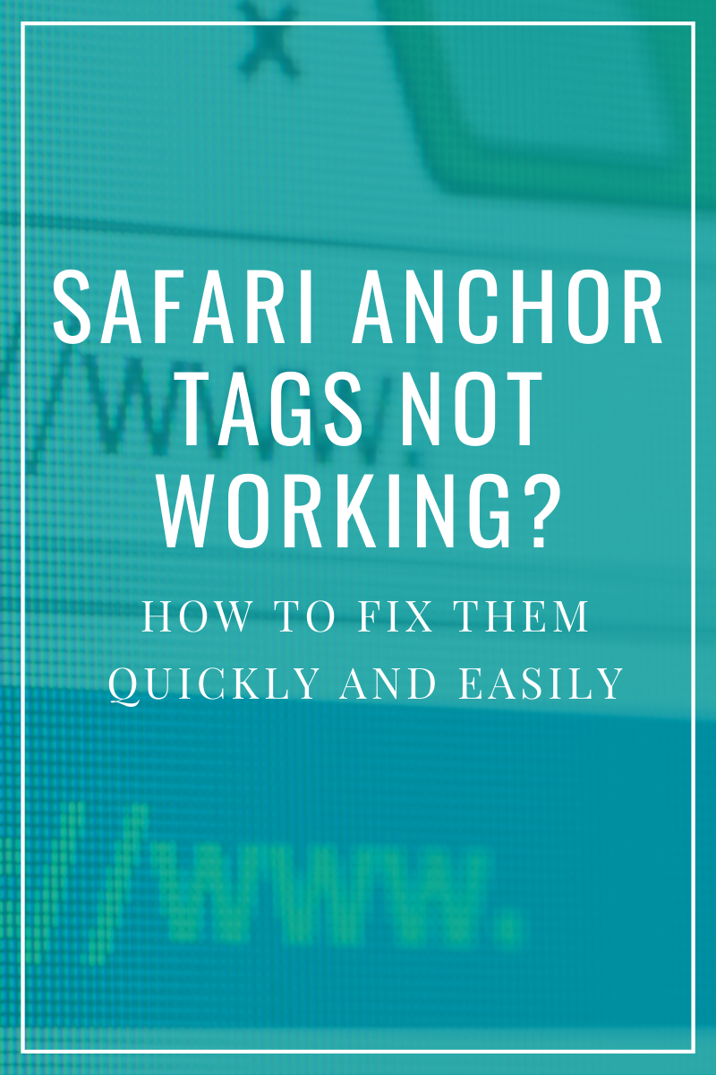 Read more about the article Safari Anchor Tag Not Working?