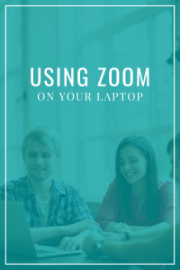 Read more about the article Use Zoom on Your Laptop or Computer